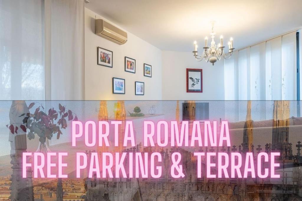 Duomo-PortaromanaXxl Home Terrace & Free Parking Milano Eksteriør bilde